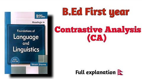 Contrastive Analysis (CA) | B.Ed 1st year | @bahinikopadhai