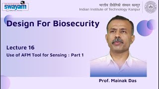 Lecture 16 : Use of AFM Tool for Sensing : Part 1