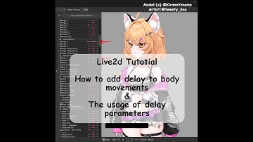 Live2d Tutorial on How to add Delay to Body Movements & The usage of delay parameters