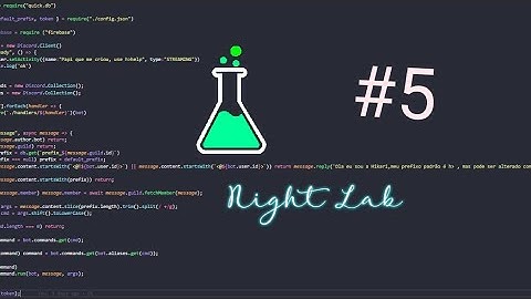 Criando bot JavaScript Celular/PC | #05 | Como fazer comando de say e clear | NightLab | PT-BR |