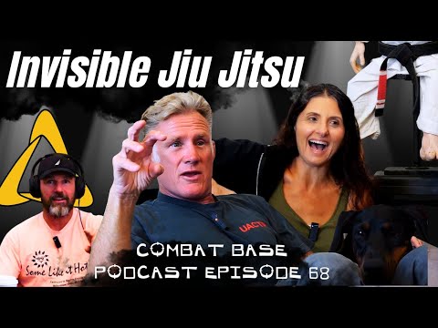 Invisible Jiu Jitsu | Episode 68
