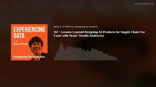 167 - AI Product Management and Design: How Natalia Andreyeva and Team at Infor Nexus Create B2B Dat