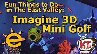 Imagine 3D Mini Golf: Fun and Affordable Glow-in-the-Dark Experience in the East Valley