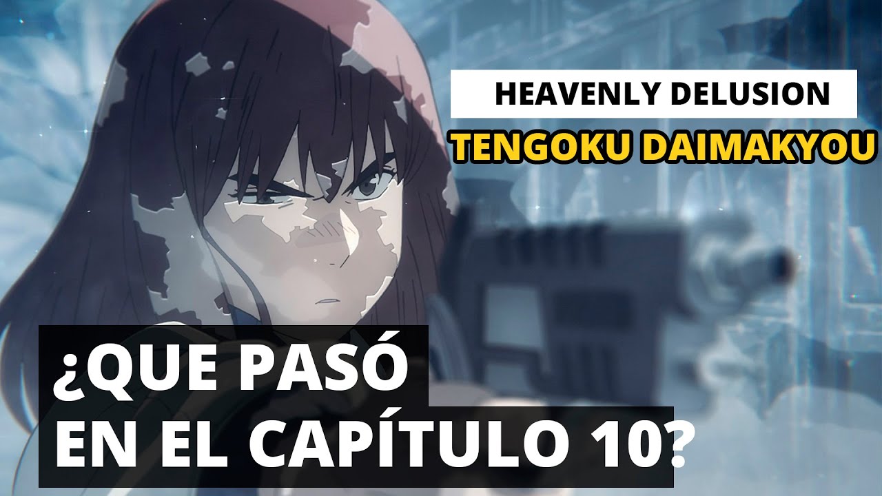 En que capitulo del manga continua el anime de Tengoku Daimakyou, Heavenly  Delusion. 