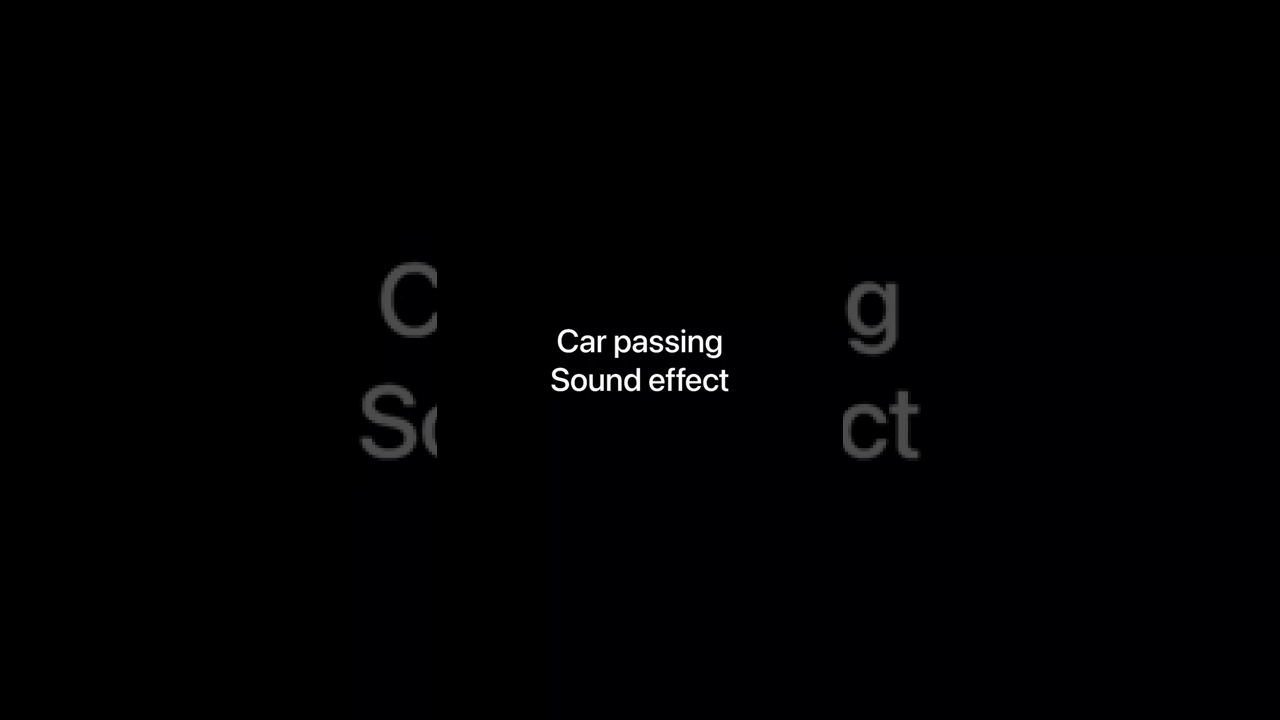 Car passing sound effect