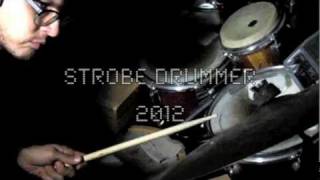 Strobe Drummer