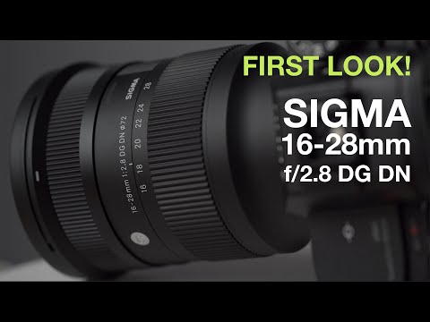 Sigma 16-28mm F 2.8 DG DN FIRST LOOK! | Sigma C Series Lenses