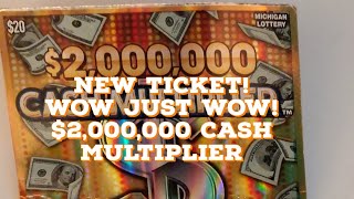 New Ticket! Wow Just Wow! $2,000,000 Cash Multiplier