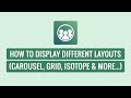 Smart Team Pro - How To Display Different Layouts (Carousel, Grid, Isotope & More...)