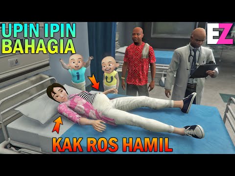 AKHIRNYA KAK ROS HAMIL, UPIN IPIN BAHAGIA - GTA 5 SULTAN BOCIL