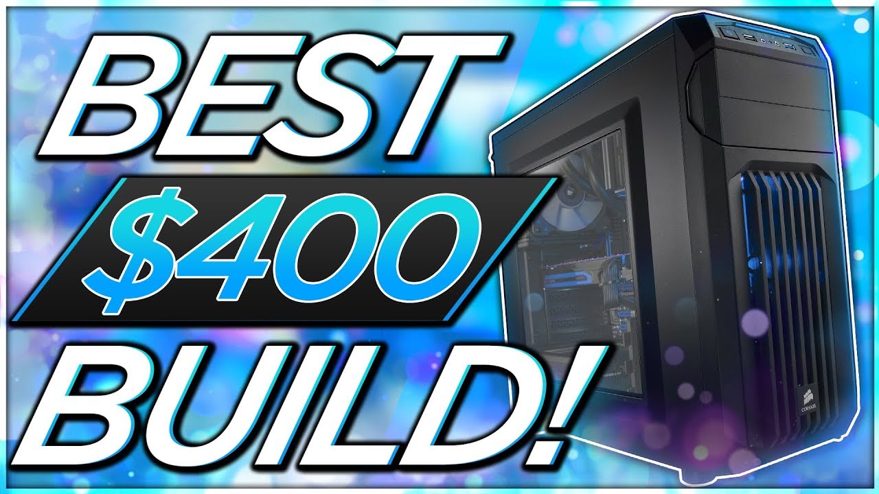 ULTIMATE 400 BUDGET GAMING PC BUILD FOR NEW YOUTUBERS! BEST 400