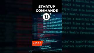 Startup Commands in Unreal Engine 5.1 #shorts