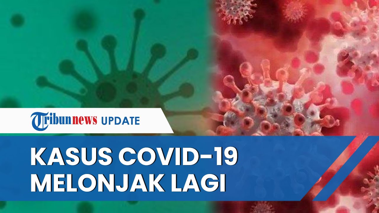 Lonjakan Tajam Covid-19 Kini Capai 12.422, Jakarta dengan Kasus Tertinggi sebanyak 6.613