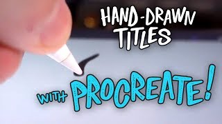 Create Animated Titles with Procreate & iPad Pro