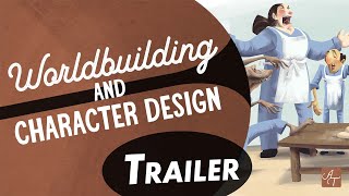 Worldbuilding & Character Design Course Trailer