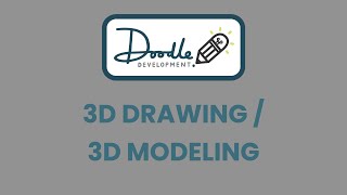 Doodle Development Service Series – 3D Drawing