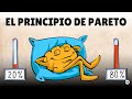 El Principio de Pareto [Explicación de la regla 80/20]
