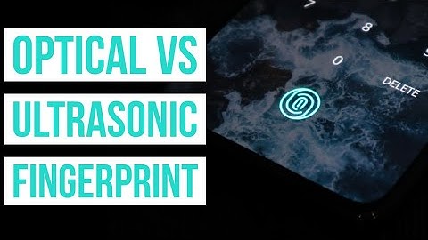 OPTICAL vs ULTRASONIC FINGERPRINT SENSOR || DIFFERENCE BETWEEN ||