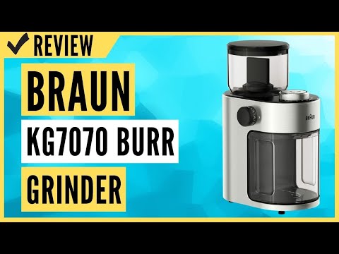 Braun KG7070 Burr Grinder Stainless Steel Review