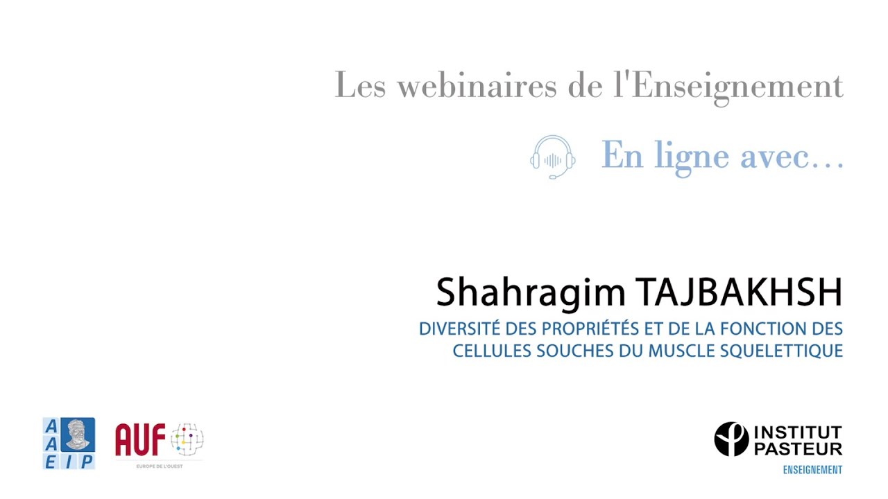 Shahragim Tajbakhsh - Diversité des propriétés des et de la fonction des cellules souches