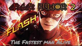 ⚡️The Flash Crack Humor 2 ⚡️