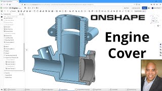 Onshape - Part Studio Modeling Tutorial - Engine Cover