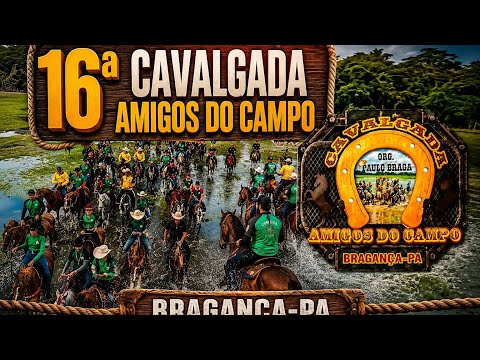 A beleza bragantina e Cavalgada tradição 