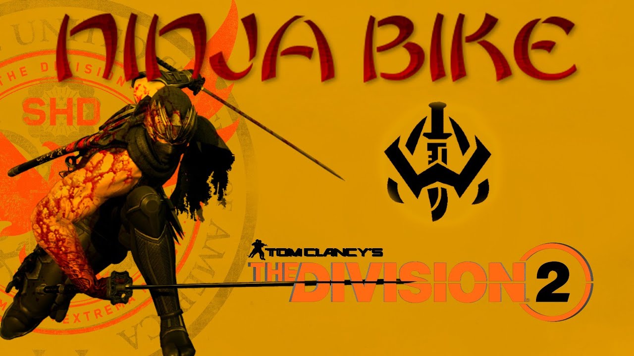 The Division 2 - Furia del Cazador NINJA xD - NINJA BIKE Hermosa Combinación