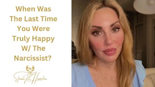 When Was The Last Time You Were Truly Happy With The Narcissist? #narcissist #narcissism