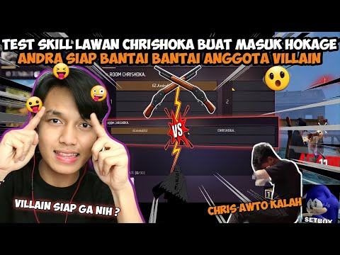 TES SKILL LAWAN KETUA CHRISHOKA BUAT MASUK CIRCLE HOKAGE! APAKAH ANDRA LULUS DITERIMA!?