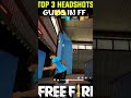 TOP 3 HEADSHOT 🤔GUNS IN FREE FIRE 😱 #shorts #shortsfeed #shortsyoutube #ytshorts #freefire #viral