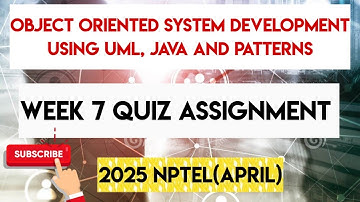 Object Oriented System Development Using UML, Java And Patterns Week 7 Answers | NPTEL 2025(April) |