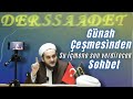 Günah çeşmesinden su içmene son verdirecek sohbet | Ahmet Sarı Hocaefendi  @AhmetSarHoca