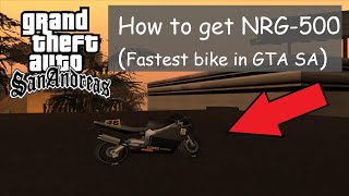 How to get NRG-500 (Fastest bike in GTA SA) in gta san andreas
