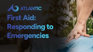 First Aid Training Course: Responding to Emergencies