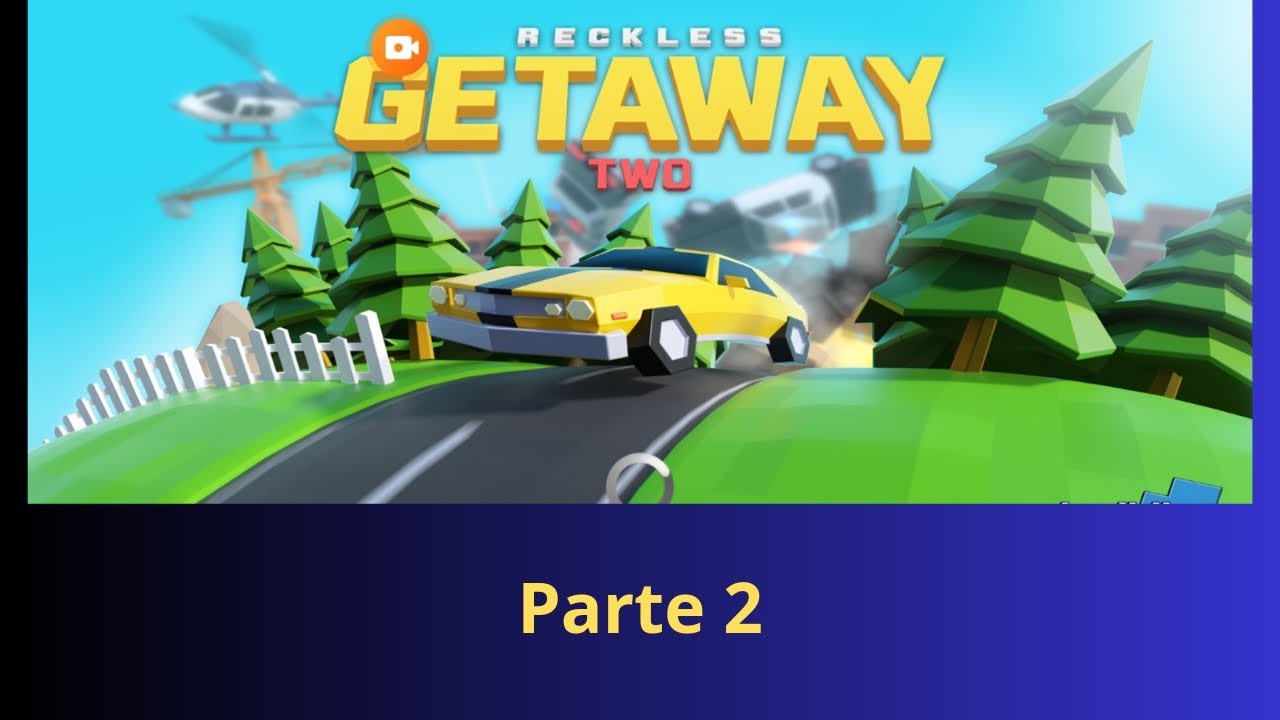 jogando getaway 2 , parte 2 - YouTube
