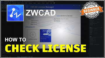 ZWCAD How To Check License Tutorial