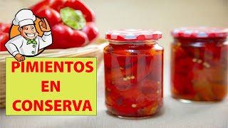 CONSERVA DE PIMIENTOS ASADOS. Receta casera paso a paso.