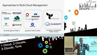 1 cloud, 2 clouds, 3 clouds, tons - Nati Shalom - DevOpsDays Tel Aviv 2017