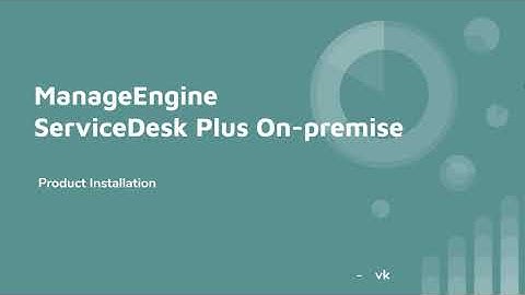 ManageEngine ServiceDesk Plus installation