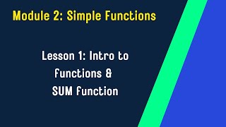 Famous Module 2 : Lesson 1 Intro to Simple Functions and SUM | Excel Training for Beginners Net Worth