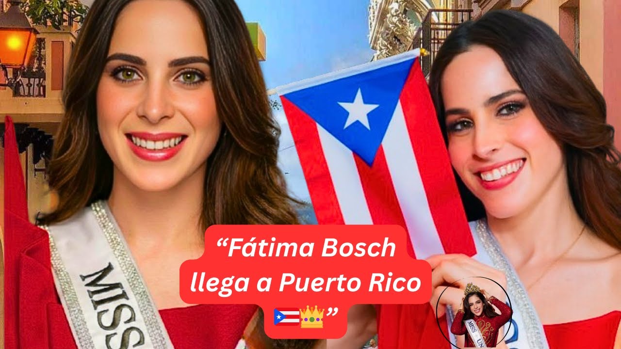 “Fátima Bosch llega a Puerto Rico, la isla que la despedirá como Miss Universo”