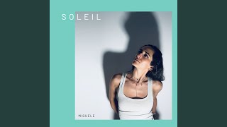 Video thumbnail of "Miguele - Soleil"