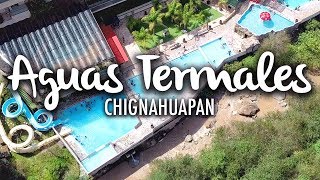 Aguas Termales de Chignahuapan Puebla