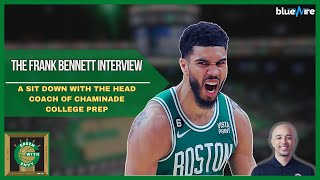 Why the media coverage of Jayson Tatum is RIDICULOUS with his high school head coach Frank Bennett