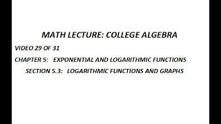 Section 5 3 Logarithmic Functions and Graphs