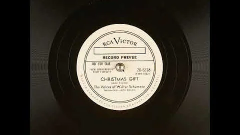 Christmas Gift ~ The Voices of Walter Schumann, Je...