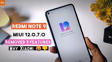 Redmi Note 9 MIUI 12.0.7.0 Remove 3 Feature | Removed Some Feature Redmi Note 9 Device 🤬