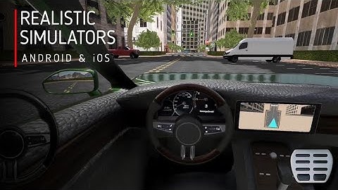 TOP 6 Best Realistic Simulator Games for Android & iOS 2021