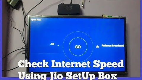 Check JioFiber Internet Speed Using Jio SetUp Box | Jio Setup Box Internet Speed Test